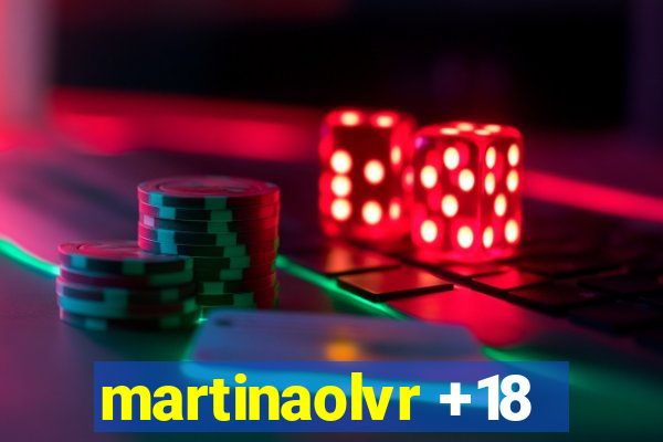 martinaolvr +18